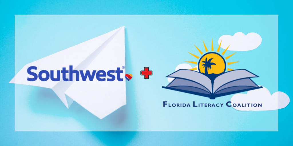 Southwest Airlines and the Florida Literacy Coalition present the 2019 Southwest Airlines Ticket Contest