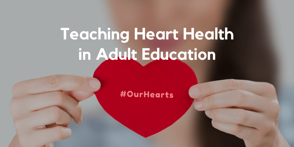 Teaching heart health in adult education
